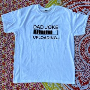Dad Joke Loading White Tee